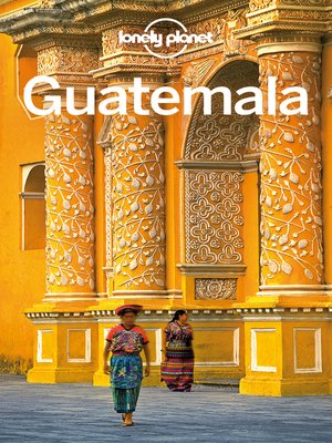cover image of Lonely Planet Guatemala